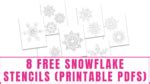 8 Free Snowflake Stencils (Printable PDFs) - Freebie Finding Mom