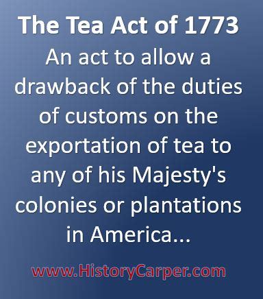 The Tea Act of 1773 - The History Carper