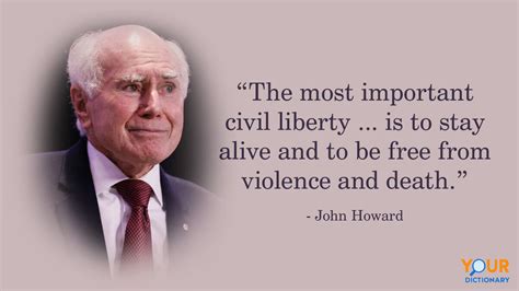 Top John Howard Quotes That Will Get Your Attention | YourDictionary