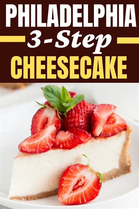 Philadelphia 3-Step Cheesecake - Insanely Good