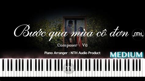 Hướng Dẫn - Bước Qua Mùa Cô Đơn - Piano hay nè - YouTube