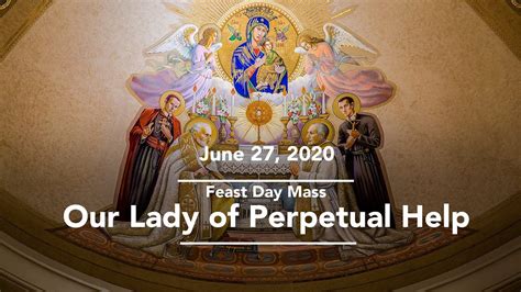 Our Lady of Perpetual Help Feast Day Mass - YouTube