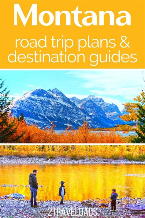 Montana Adventures - road trips and national parks - 2 Travel Dads