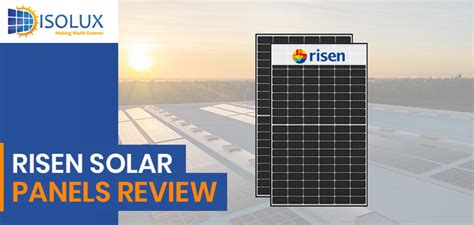 Risen Solar Panels Review | Efficiency, Output & Module Series