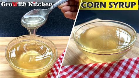 Corn Syrup | Homemade Corn Syrup | Corn Syrup recipe without Tartar | High-fructose Corn Syrup ...