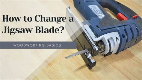 How to Change a Jigsaw Blade (Step by Step Guide) | AllFlavor Workshop