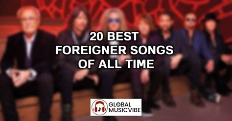 20 Best Foreigner Songs of All Time (Greatest Hits)