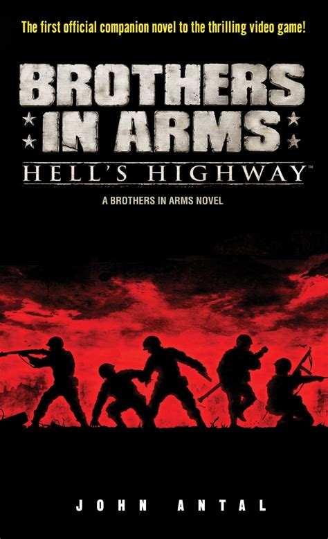 Brothers in Arms: Hell's Highway by John Antal - Penguin Books Australia