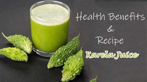 5 Health Benefits Of Karela Juice And Recipe | Rasoi Rani