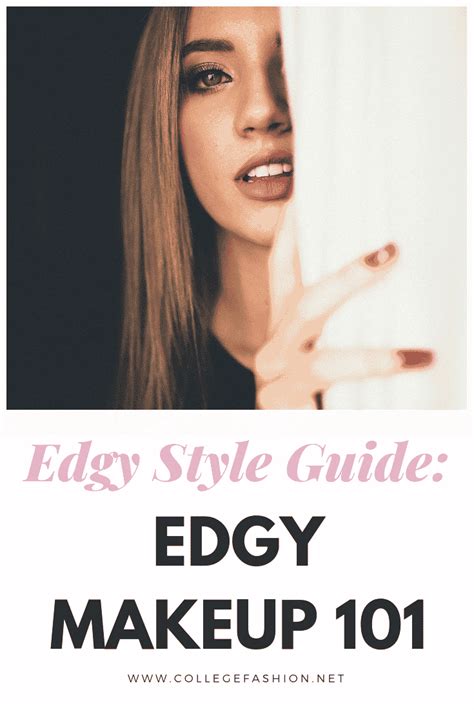 Edgy Style 101: 3 Edgy Makeup Looks to Try - College Fashion