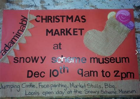 Adaminaby Snowy Scheme Museum "Christmas Markets" - Visit Cooma