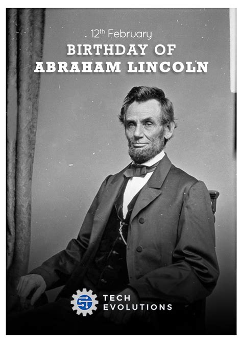 Lincoln Birthday | Tech Evolutions