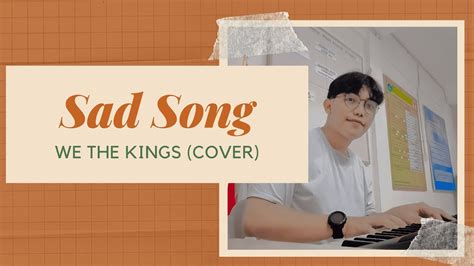 SAD SONG - We The Kings (COVER GideOnMusic) - YouTube