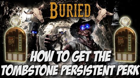 Black Ops 2: Buried Zombies - How to get the Tombstone Persistent ...