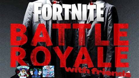 Fortnite with friends - YouTube