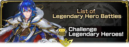 Legendary Hero Battle Walkthroughs and Schedule | Fire Emblem Heroes (FEH)｜Game8