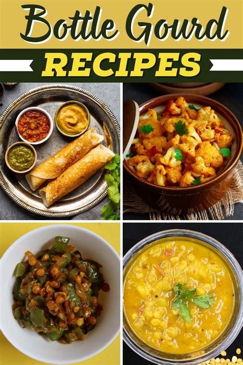 15 Easy Bottle Gourd Recipes - Insanely Good