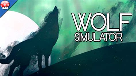 Wolf Simulator Gameplay (PC HD) - YouTube