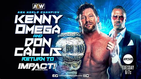 BREAKING: Kenny Omega & Don Callis Return to IMPACT! – IMPACT Wrestling