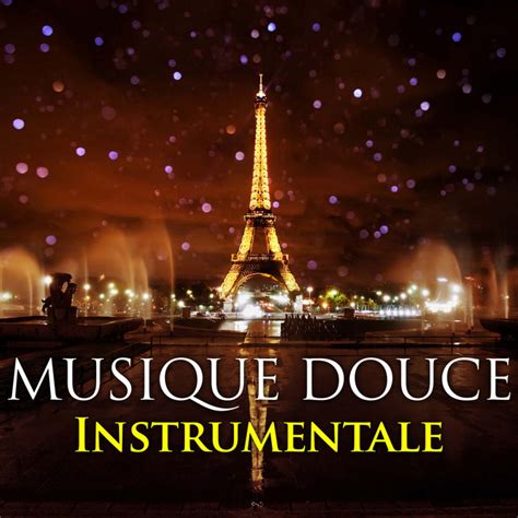 Musique Douce Instrumentale - Album par Musique Douce Ensemble | Spotify
