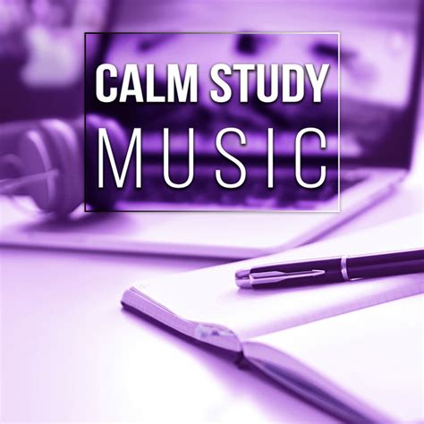 Calm Study Music - Relaxing Music for Learning and Reading that Helps to Focus and Concenrate on ...