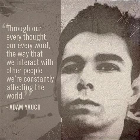 Mca Adam Yauch Quotes. QuotesGram