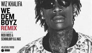 Wiz Khalifa – 'We Dem Boyz (Remix)' (Feat. Rick Ross, Schoolboy Q & Nas ...