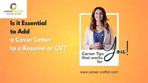 Is it Essential to Add a Cover Letter to a Resume or CV? - Career Crafter