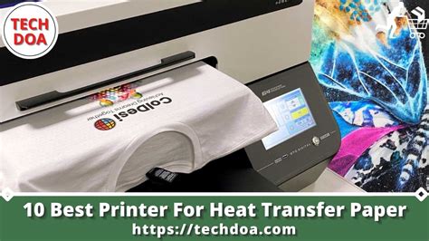 10 Best Printer For Heat Transfer Paper - Tech Doa