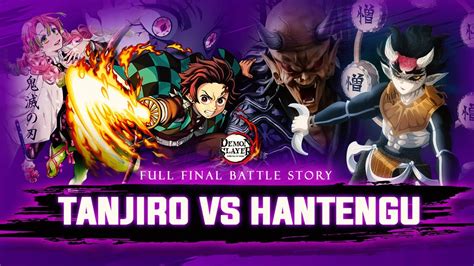 KAMADO TANJIRO VS HANTENGU EPIC BATTLE PART 2 | Review Demon Slayer 116 s/d 127 - YouTube