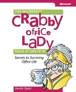 Introduction to the Crabby Office Lady - The Microsoft® Crabby Office Lady Tells It Like It Is ...