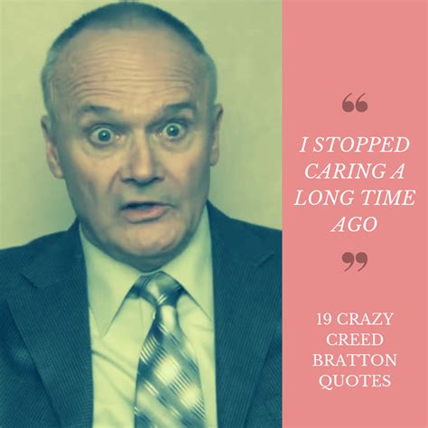 19 Crazy Creed Bratton Quotes From The Office | Effective Nerd | Creed quotes, Creed, Trending ...