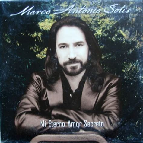 Mi eterno amor secreto by Marco Antonio Solís (Single; Fonovisa; TFR ...