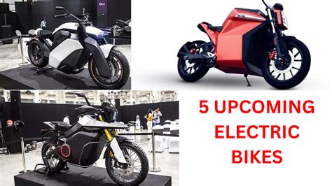 5 UPCOMING ELECTRIC BIKES