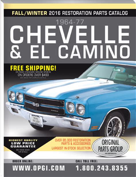 Free 1964-77 Chevelle/El Camino Restoration Parts Catalog @ OPGI.com