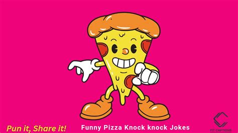 Get Cheesily Entertained with These 80+ Pizza Knock Knock Jokes