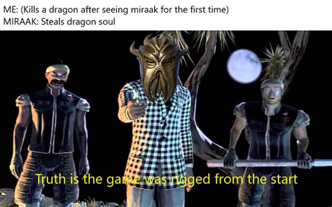 DAMN YOU MIRAAK : SkyrimMemes