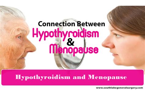 Hyperthyroidism and Menopause Facts - Southlake General Surgery