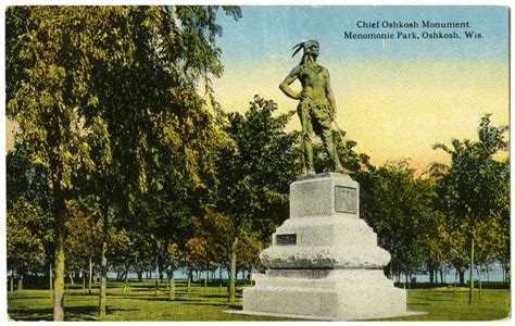 The Wisconsin Project: Chief Oshkosh Monument, Oshkosh, WI