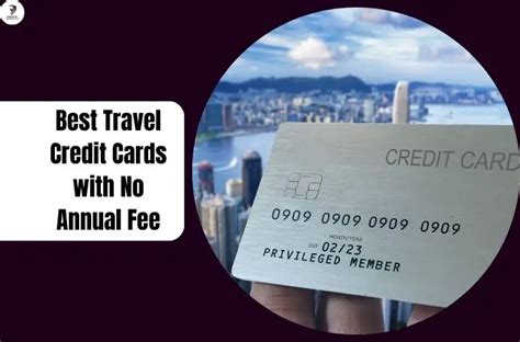 Best Travel Credit Cards with No Annual Fee - Aquila Resources