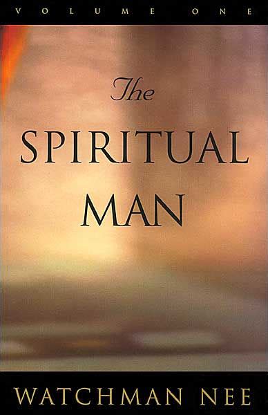 The Spiritual Man by Watchman Nee, Paperback | Barnes & Noble®