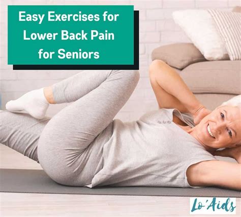 7 Effective & Easy Exercises For Lower Back Pain For Seniors