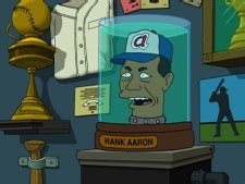 Hank Aaron's head - The Infosphere, the Futurama Wiki