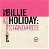 Standards: Great Songs/Great Performances by Billie Holiday (CD, Apr-2010, Verve) for sale ...