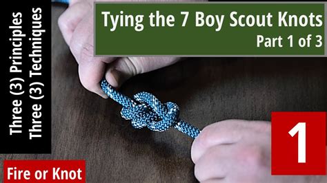 Knot Instruction - 7 Boy Scout Knots - Series Part 1 of 3 - YouTube