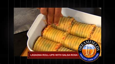 Dreamfields Pasta: Lasagna Roll-Ups with Salsa Rosa Sauce - YouTube