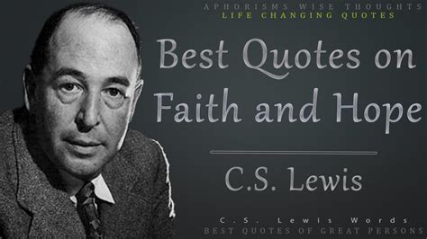 Most Famous C.S. Lewis Quotes on Faith, Love and Hope - YouTube