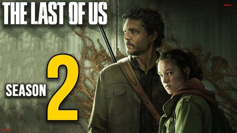 The Last Of Us Season 2 Release Date And Everything You Need To Know - YouTube