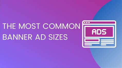 The Most Common Banner Ad Sizes of 2024: Maximize Your Online ...