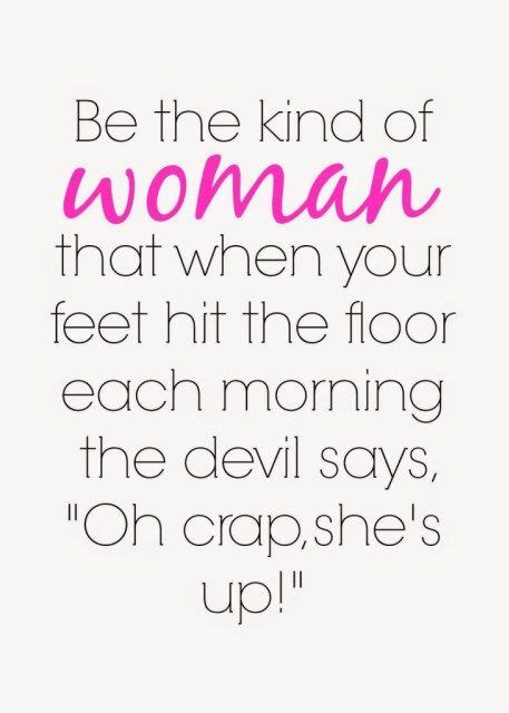 the kind of woman I want to be - Our Fifth House | Frases inspiradoras, Frases de la vida ...